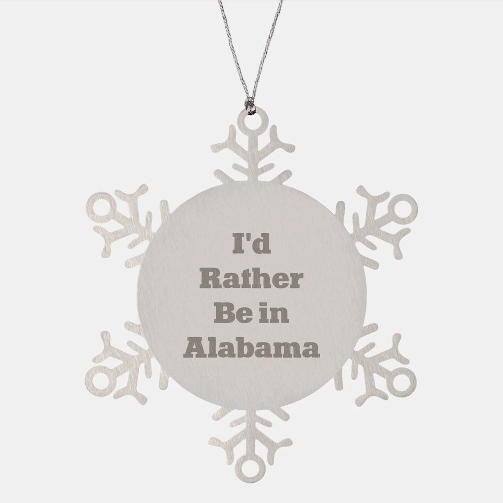 Southern Charm Alabama Snowflake Ornament - I'd Rather Be In Alabama Stainless Steel Shatterproof Christmas Decor
