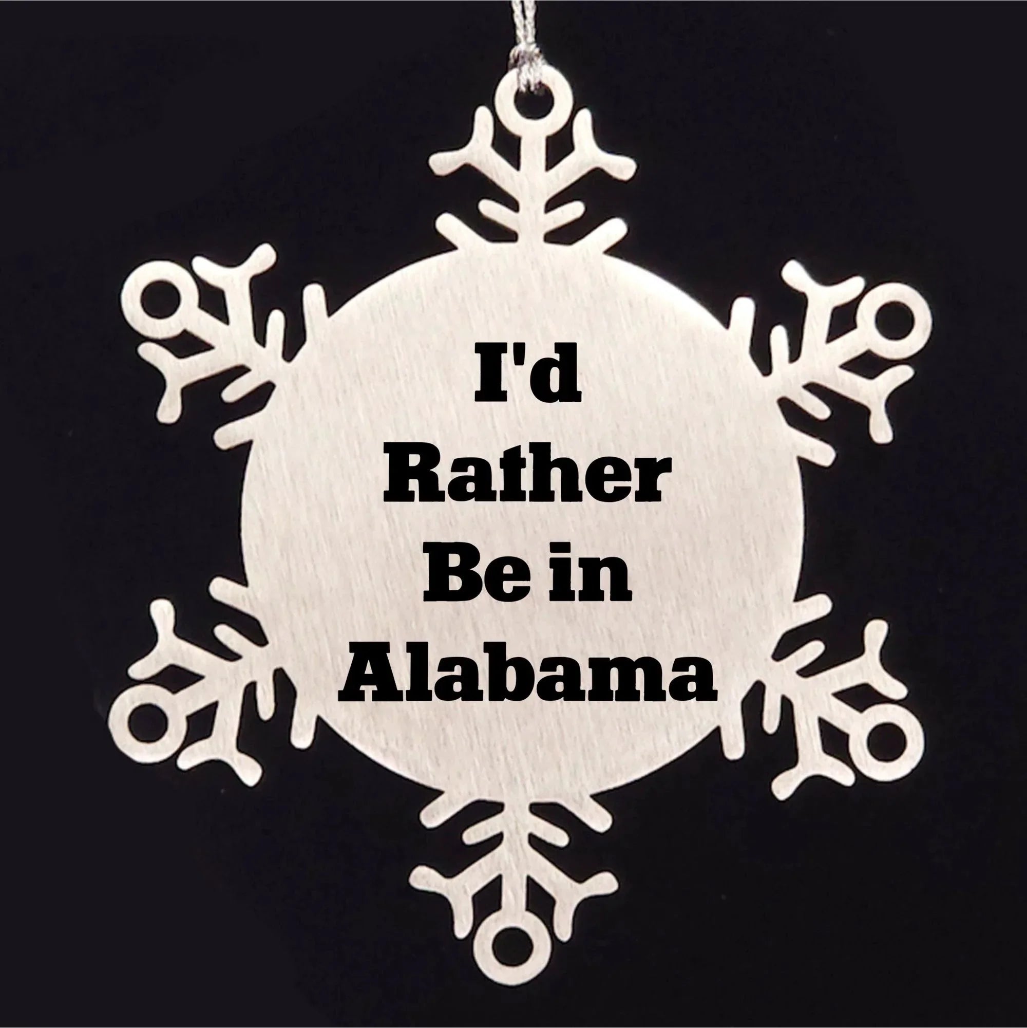 Southern Charm Alabama Snowflake Ornament - I'd Rather Be In Alabama Stainless Steel Shatterproof Christmas Decor