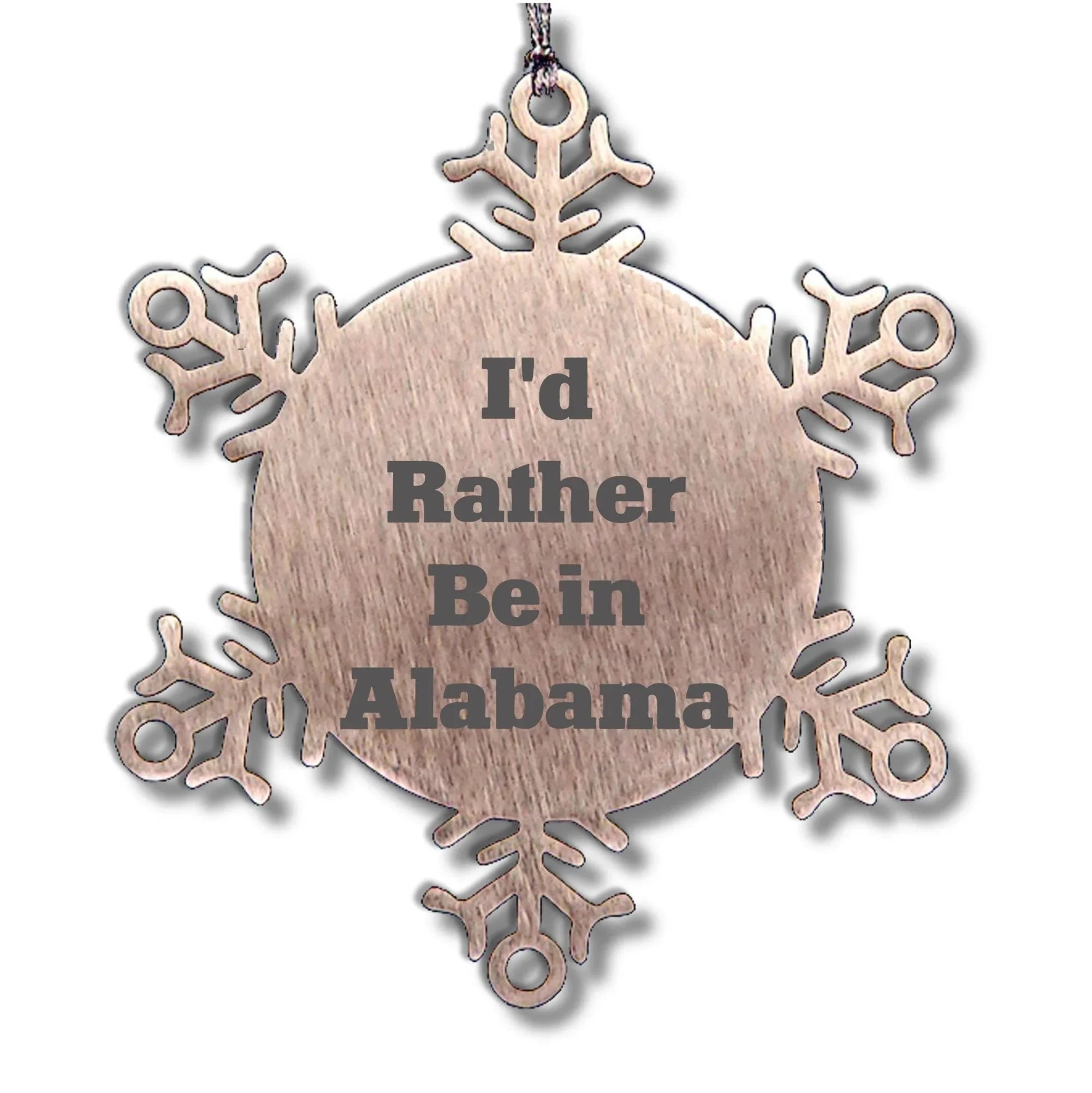 Southern Charm Alabama Snowflake Ornament - I'd Rather Be In Alabama Stainless Steel Shatterproof Christmas Decor
