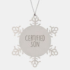 Funny Son Snowflake Ornament Gifts from Mom to Men on Christmas, 'Certified Son' Quote, Shatterproof Stainless Steel