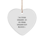 Funny Sonographer Gifts, Heart Ornament, I'm A Tattooed Sonographer, Unique Christmas Unique Gifts