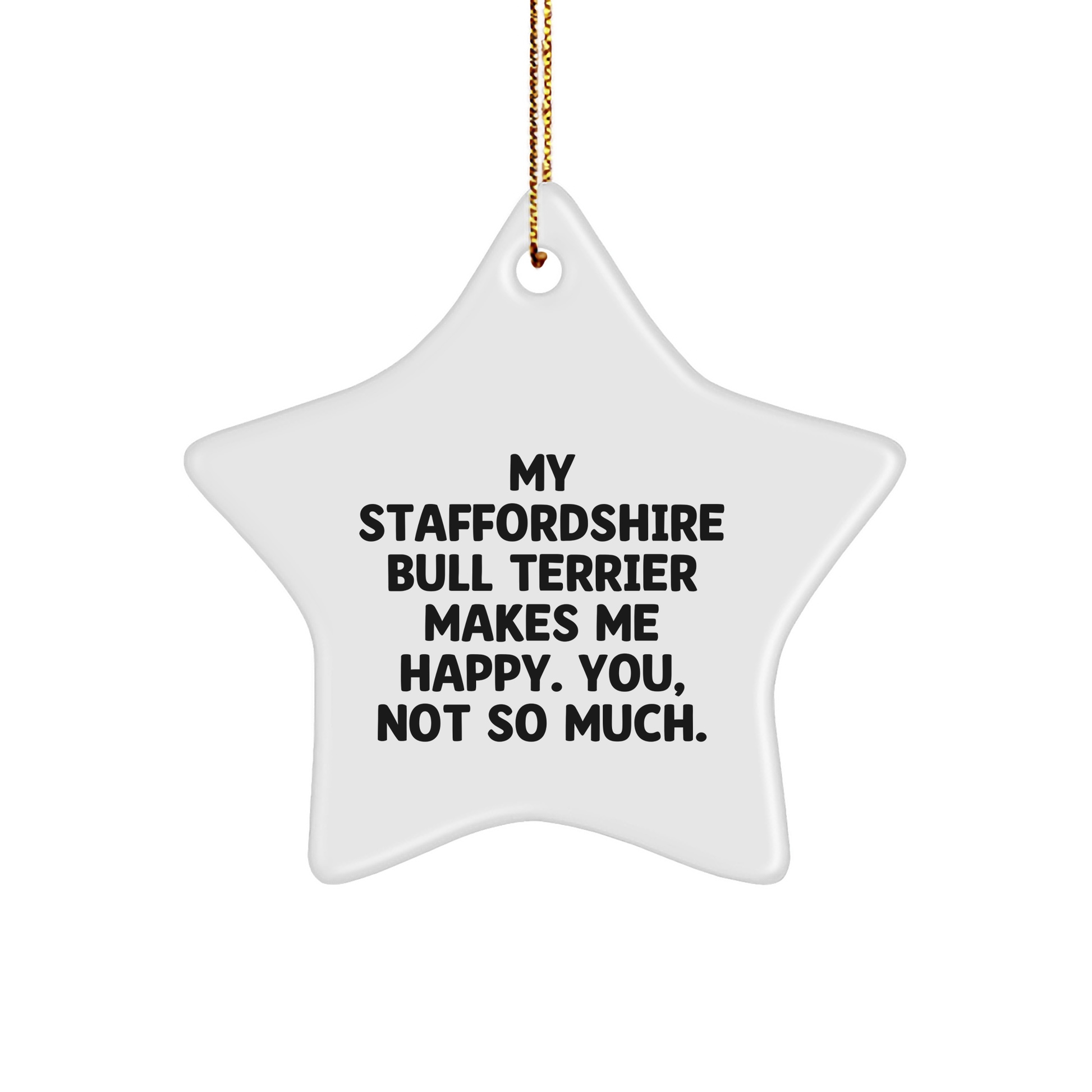 Funny Staffordshire Bull Terrier Dog Gifts for Men from - Star Ornament, Christmas Unique Treasures