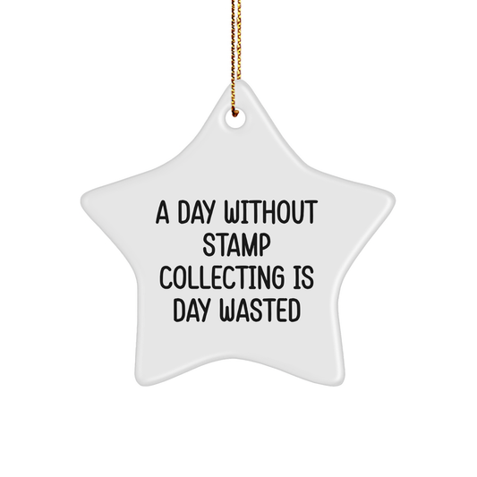 Funny Stamp Collecting Gifts for Friends from You, A Star Ornament for Christmas