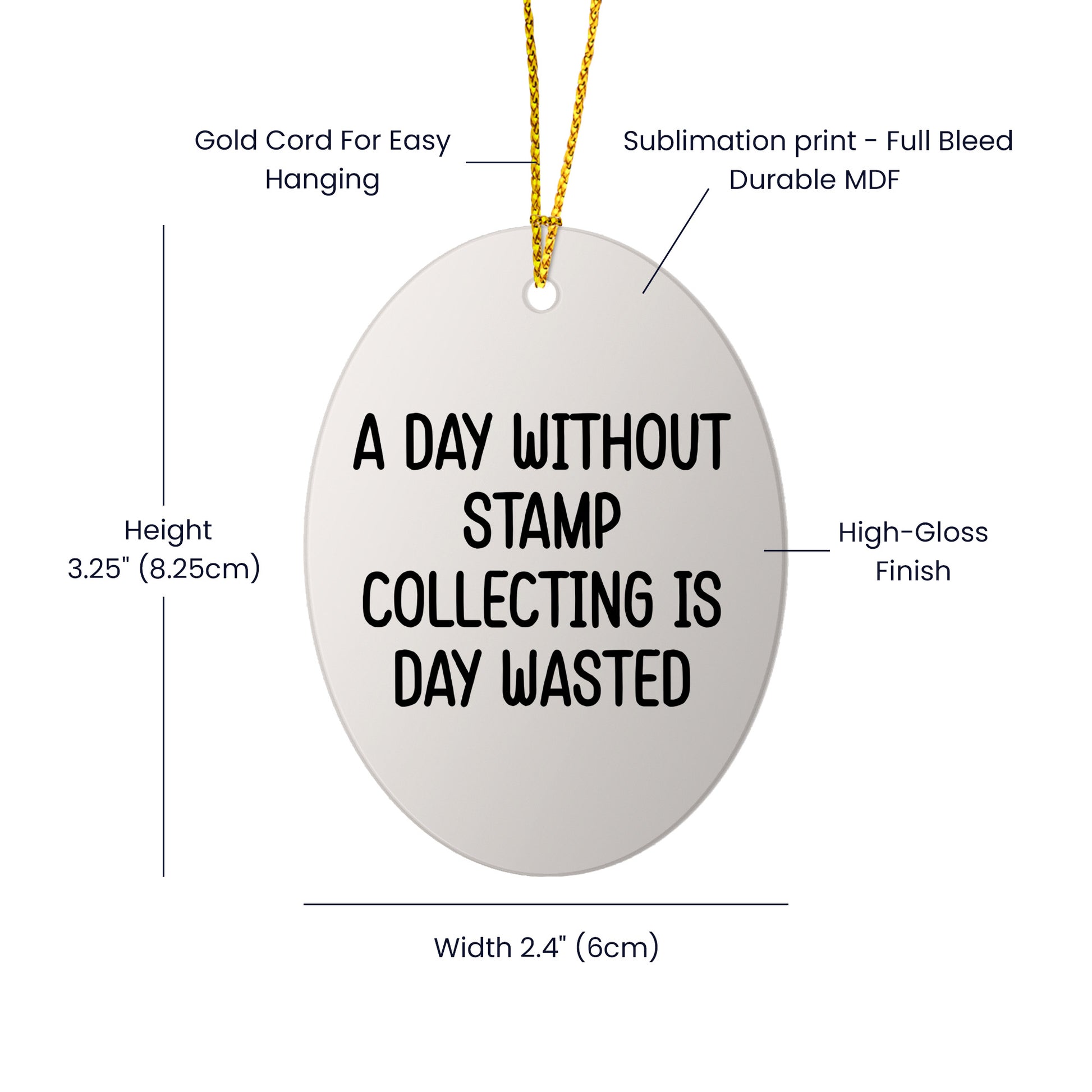 Funny Stamp Collecting Gifts from Friends - 'A Day Without Stamp Collecting Is Day Wasted' Oval Ornament for Stamp Collecting Enthusiasts, Gifts for Men, Women, Family, Christmas Unique Gifts