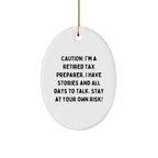 Funny Tax Preparer Oval Ornament 'Caution: I'm A Retired Tax Preparer Christmas Retirement Gifts