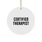 Funny Therapist Circle Christmas Ornament - Certified Therapists
