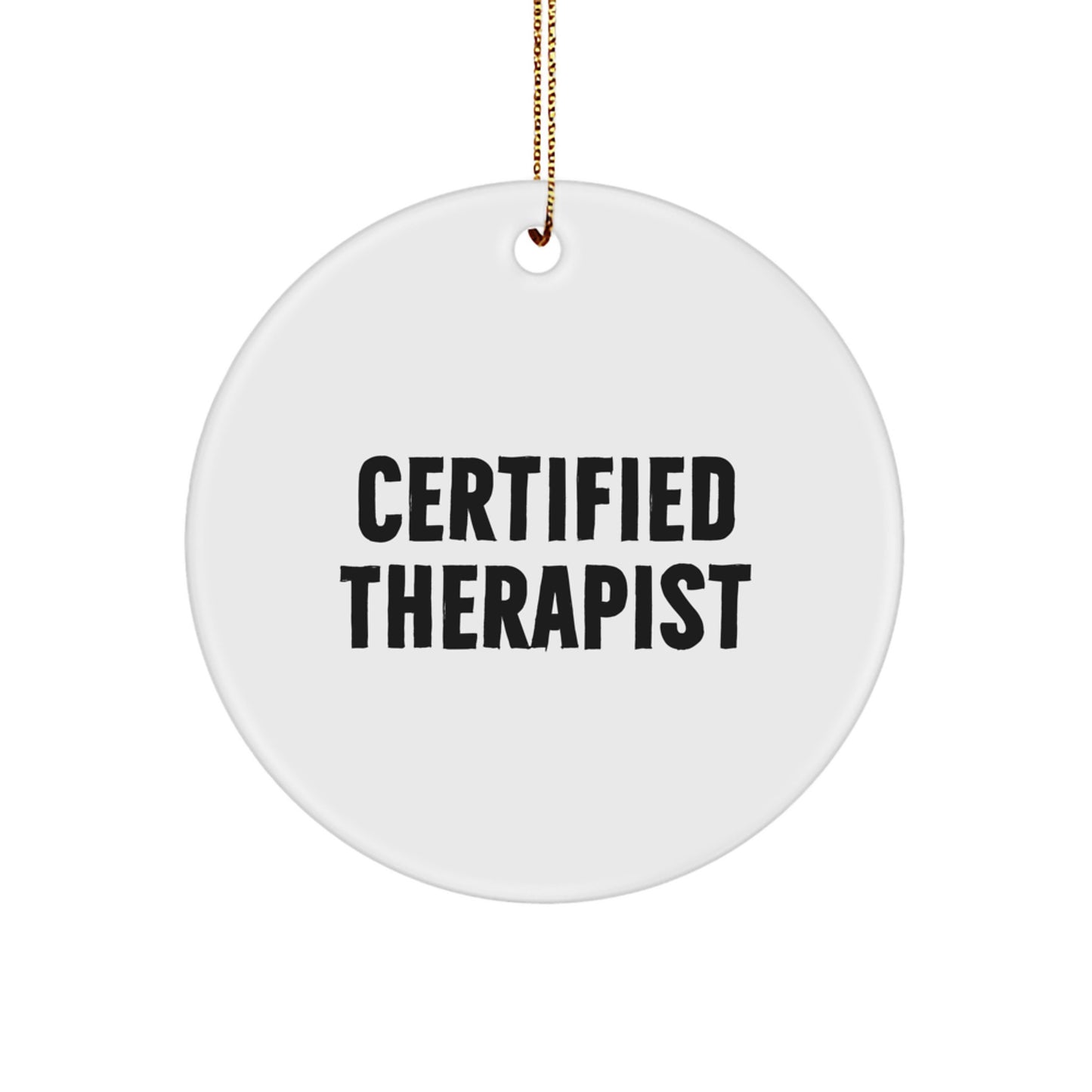Funny Therapist Gifts from Family - 'Thank You for Being a Therapist' Circle Ornament, Christmas Unique Presents for Therapist