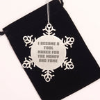 Funny Tool Maker Gifts - I Became A Tool Maker For The Money And Fame Snowflake Ornament Gifts from Family, Friends, Coworkers, or Men, Women for Christmas
