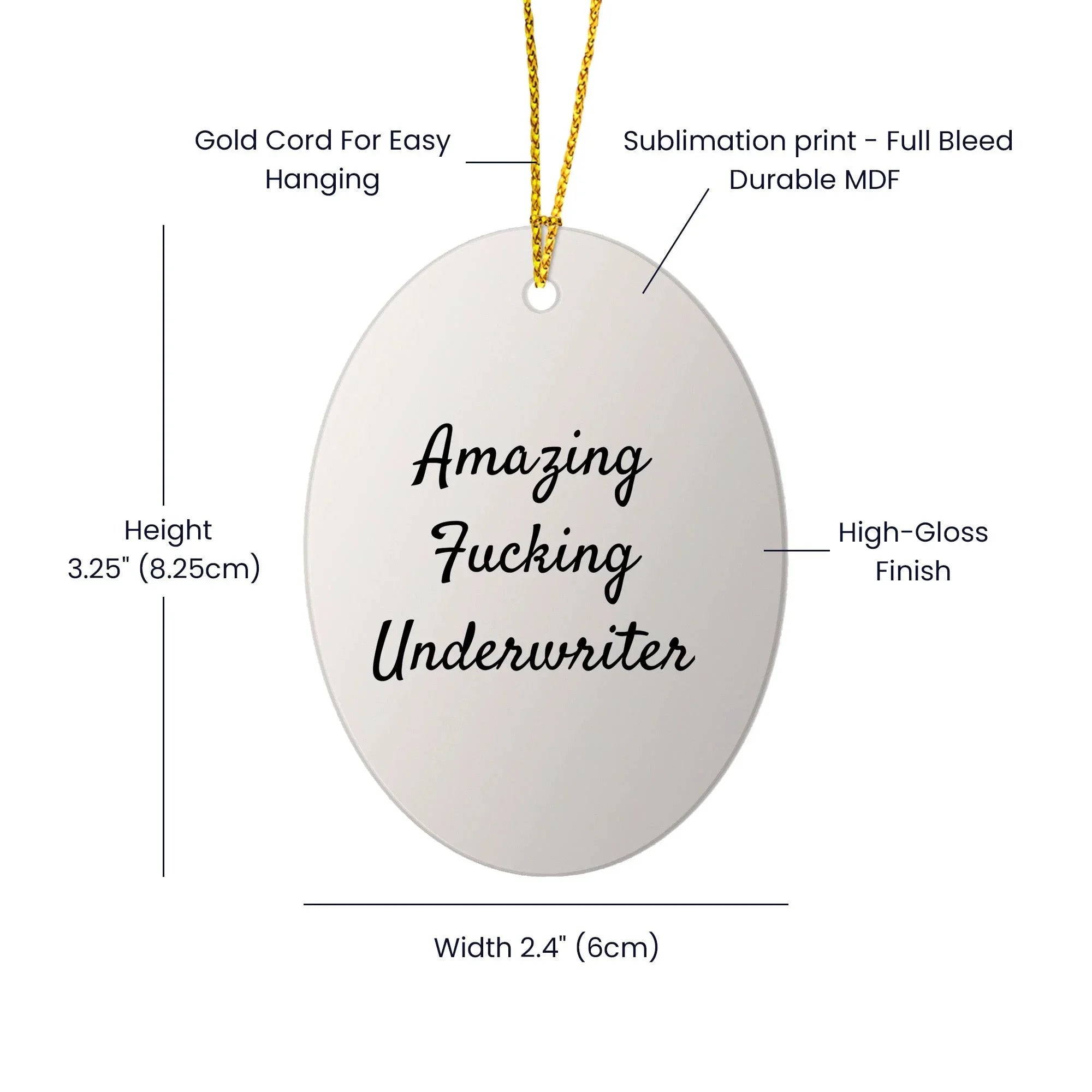 Funny Underwriter Gifts from Men for Underwriter Oval Ornament, Amazing F--king Underwriter Christmas Unique Gifts