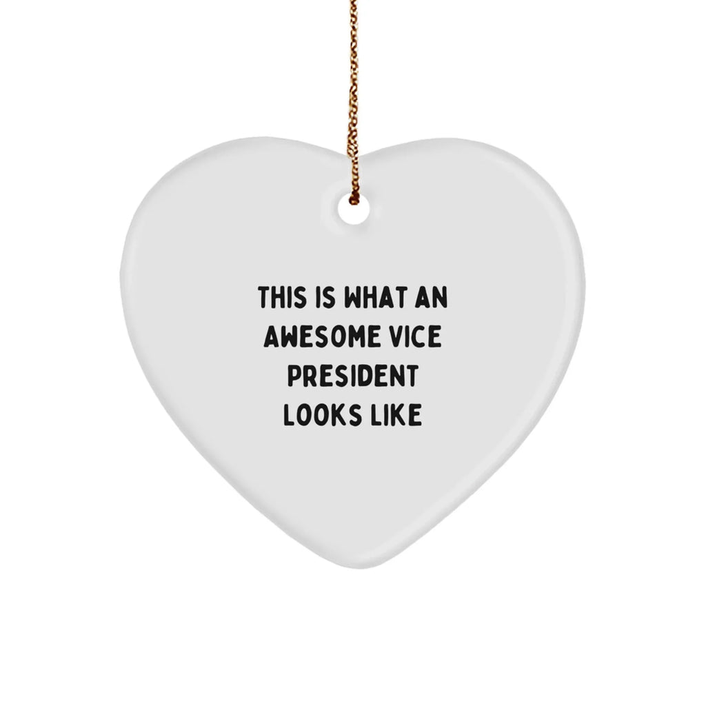 Funny Vice President Gifts for Men - This Is What An Awesome Vice President Looks Like Heart Ornament, Gifts from Men for Christmas