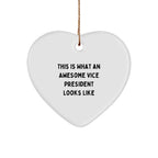Funny Vice President Gifts for Men - This Is What An Awesome Vice President Looks Like Heart Ornament, Gifts from Men for Christmas