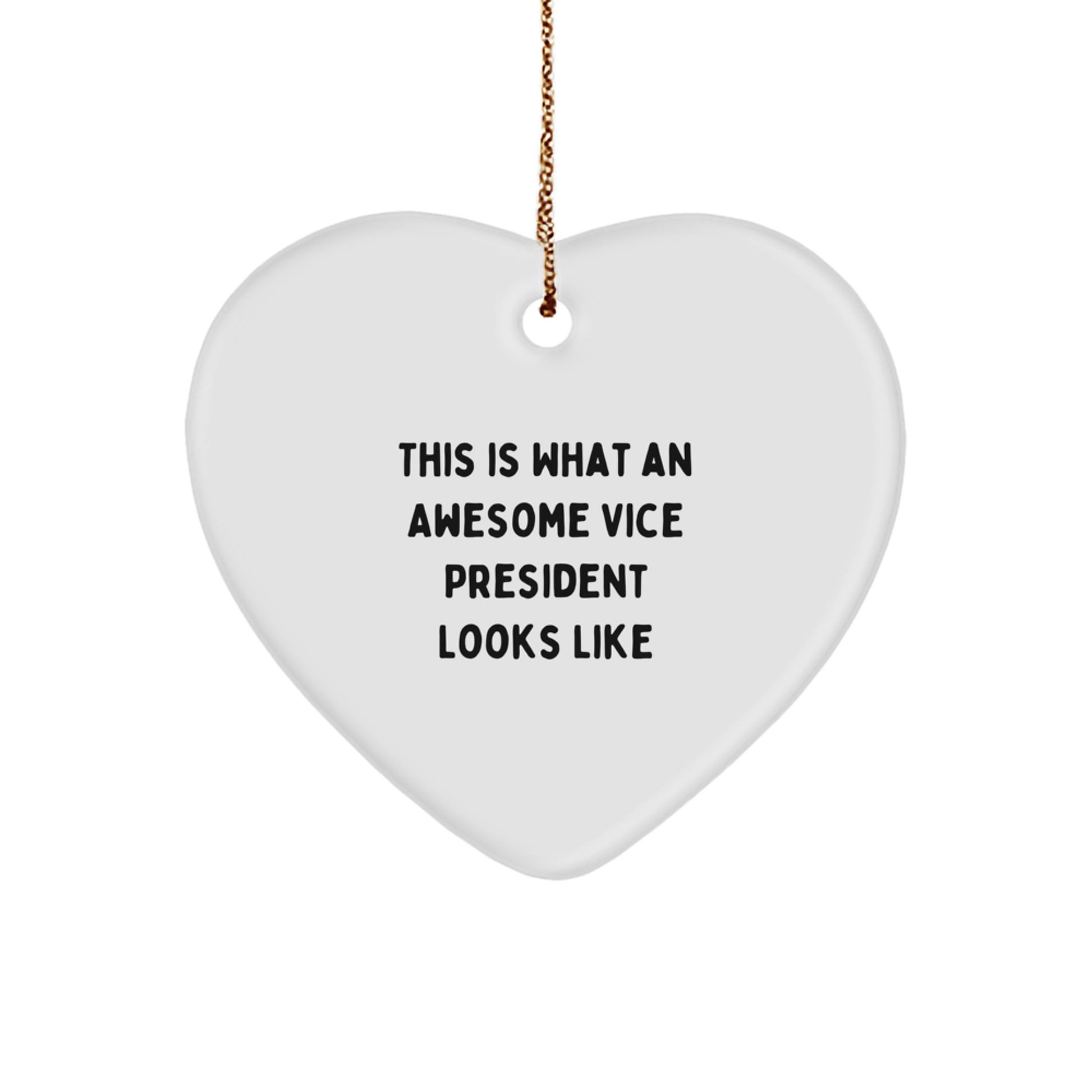 Funny Vice President Gifts for Men - This Is What An Awesome Vice President Looks Like Heart Ornament, Gifts from Men for Christmas