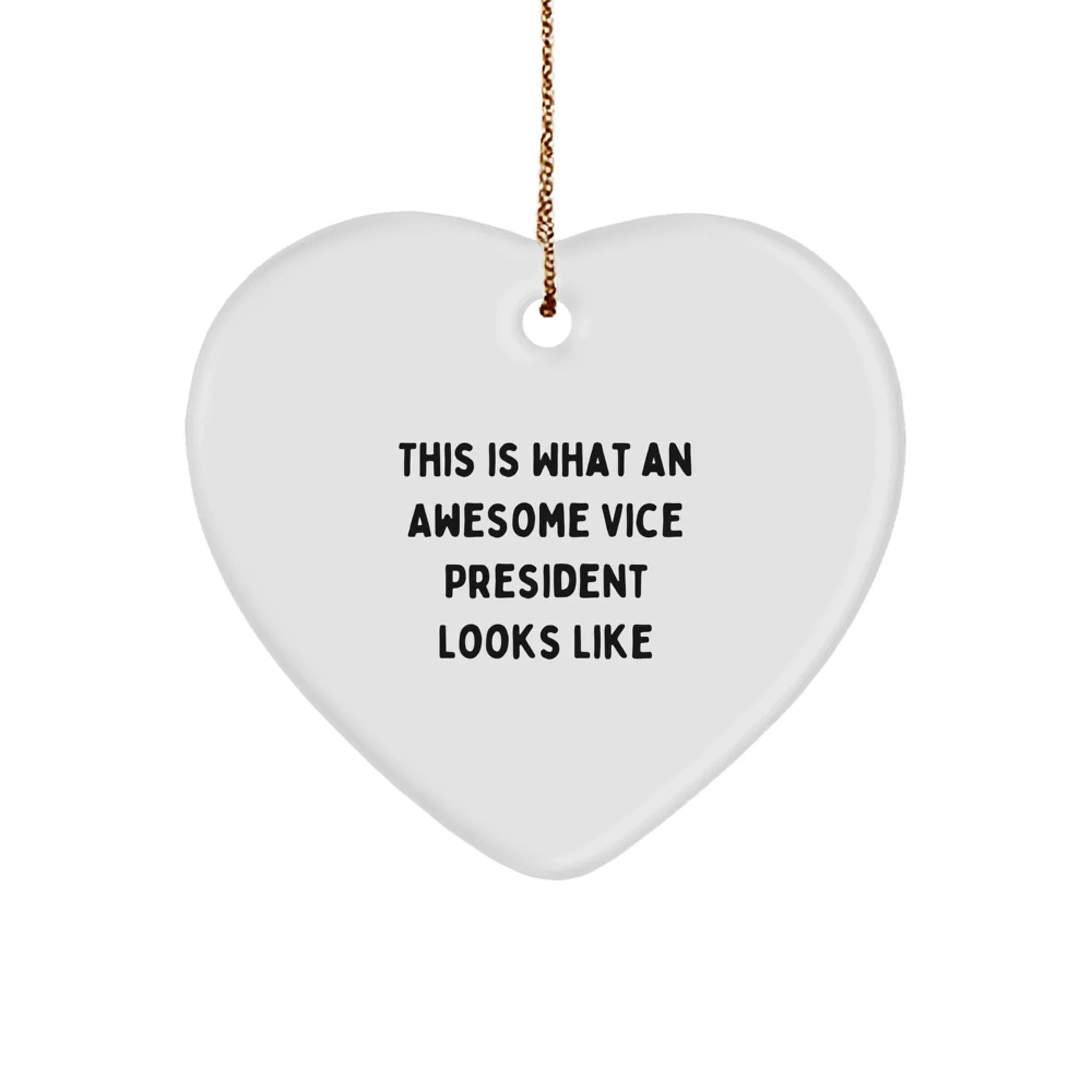 Funny Vice President Gifts for Men - This Is What An Awesome Vice President Looks Like Heart Ornament, Gifts from Men for Christmas