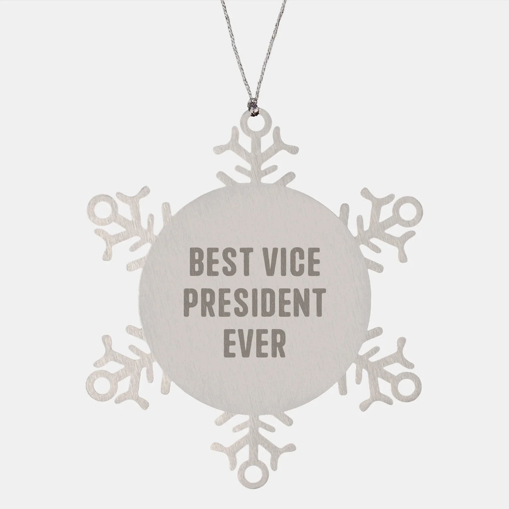 Funny Vice President Gifts from Men to Best Vice President Ever Snowflake Ornament for Christmas Unique Gifts