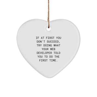 Funny Web Developer Gifts from Friends for Men - 'If At First You Don't Succeed' Heart Ornament, Christmas Unique Presents