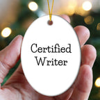 Funny Writer Gifts from Friends, Oval Ornament with Quote, Perfect Christmas Unique Gifts for Writers, Oval Shaped Ornament with Inspirational Quote