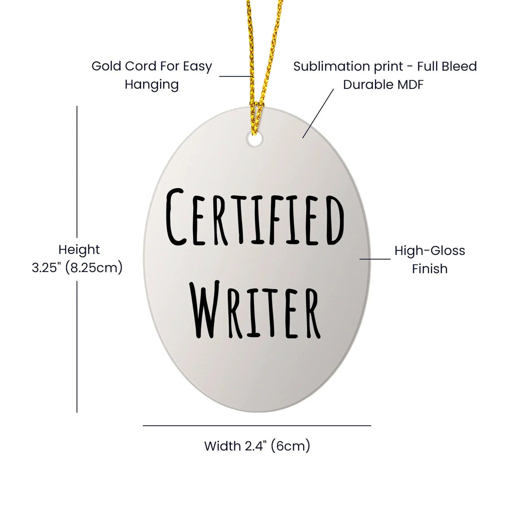 Funny Writer Quotes Oval Ornament Gifts from Friends, Perfect for Christmas Memorable Presents for Writers Men or Women