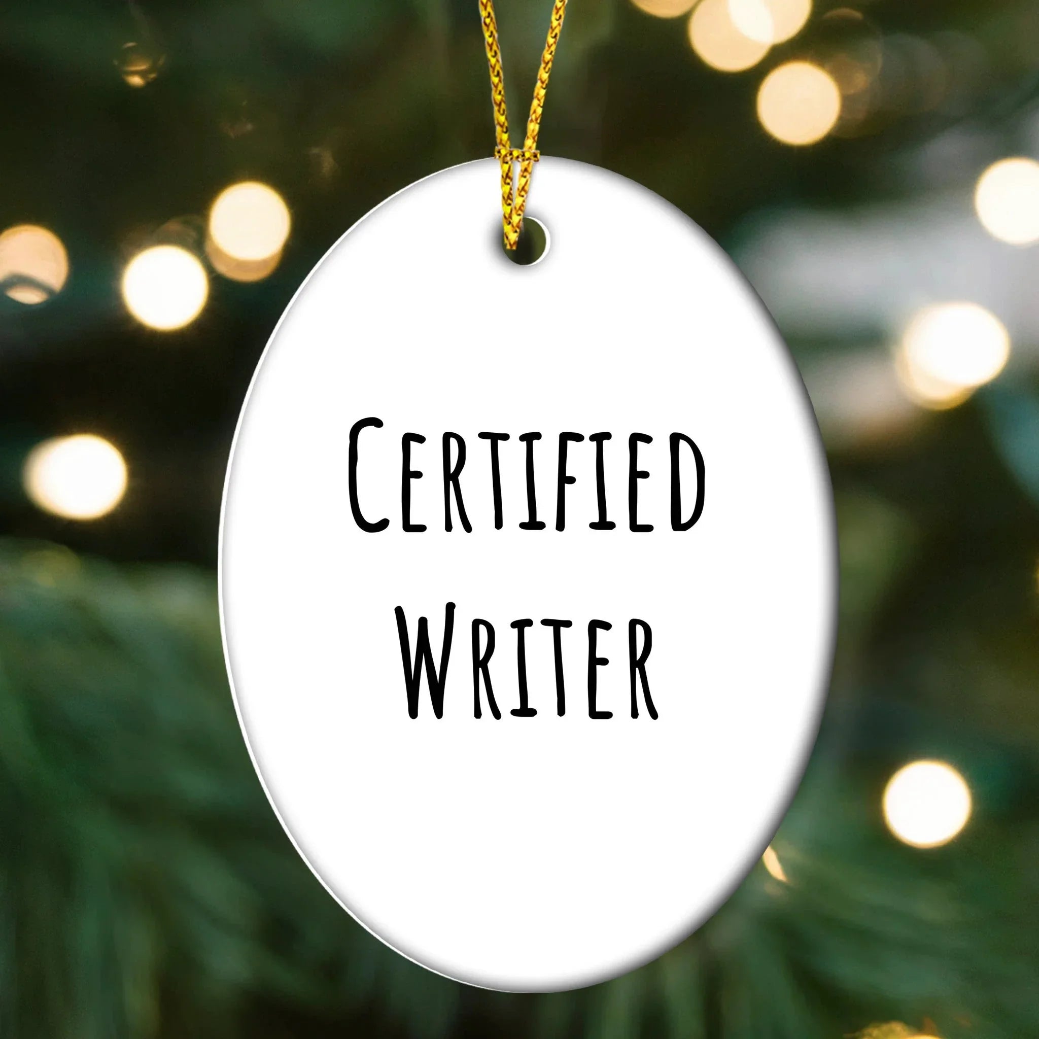 Funny Writer Quotes Oval Ornament Gifts from Friends, Perfect for Christmas Memorable Presents for Writers Men or Women