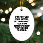 Funny X-Ray Technician Gifts from Friends - Oval Ornament with Inspirational Quote for Christmas