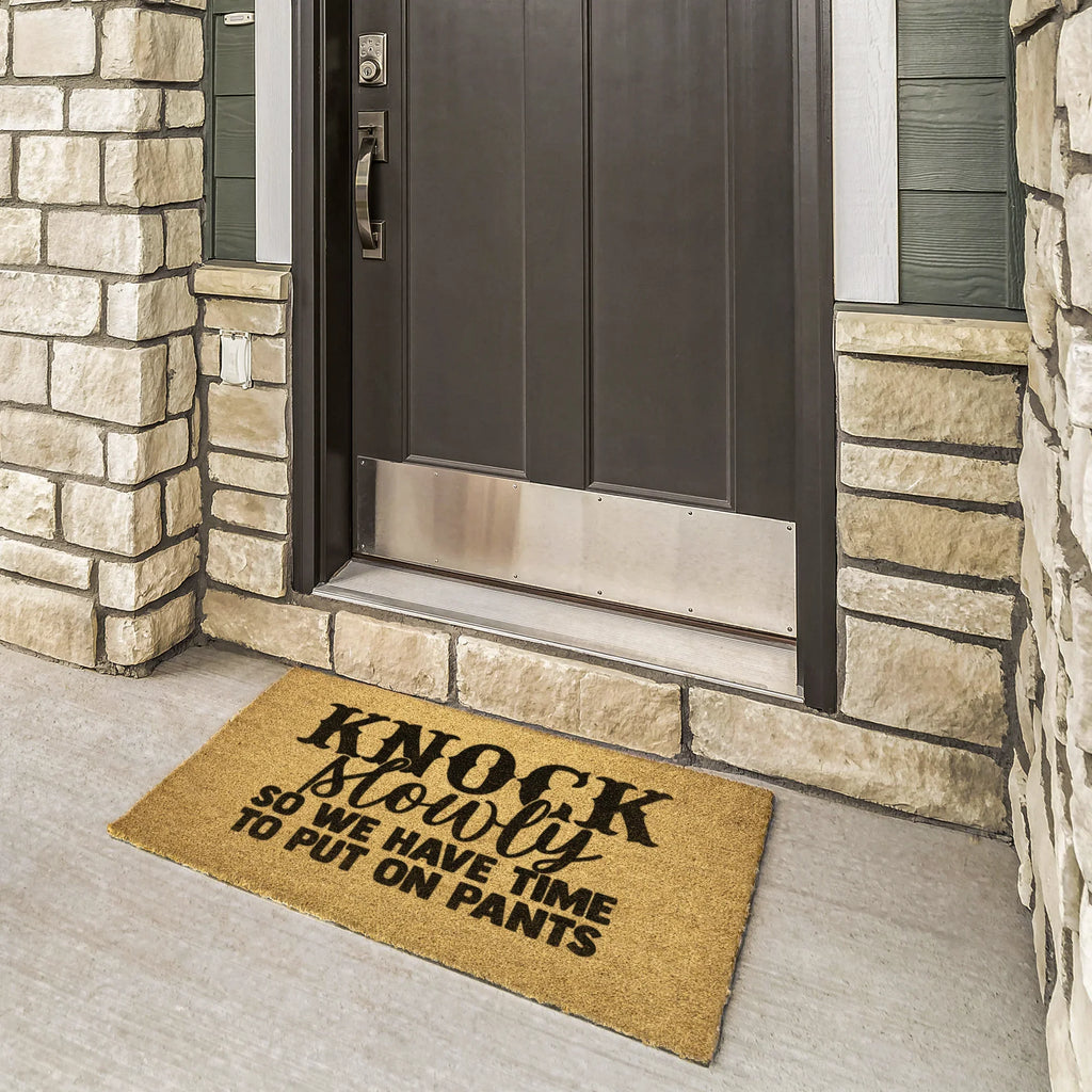 Funny Doormat – “Knock Slowly So We Have Time to Put On Pants” | Humor Coir Welcome Mat | Hilarious Gift for Couples, Roommates & Families