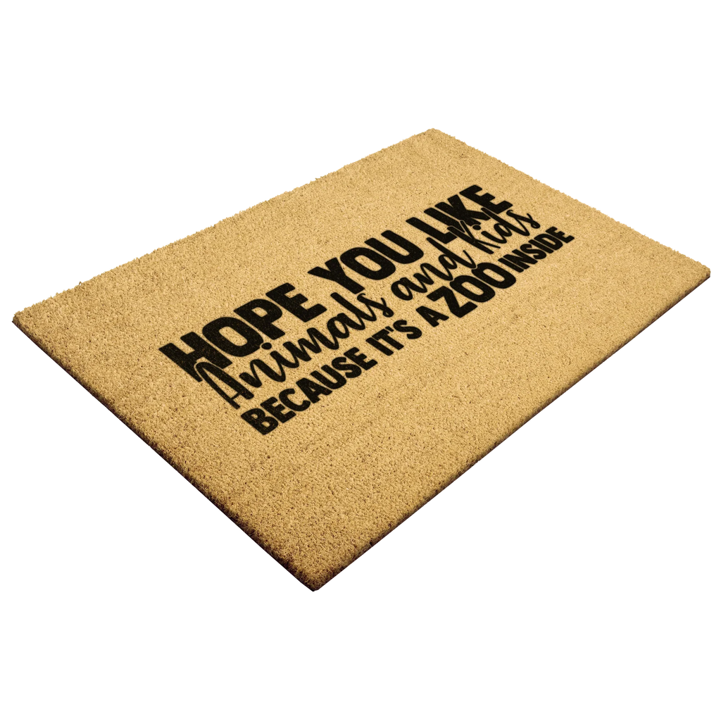Funny Family Doormat – “Hope You Like Animals and Kids Because It’s a Zoo Inside” | Coir Welcome Mat for Busy Homes | Pet & Kid Lover Porch Décor