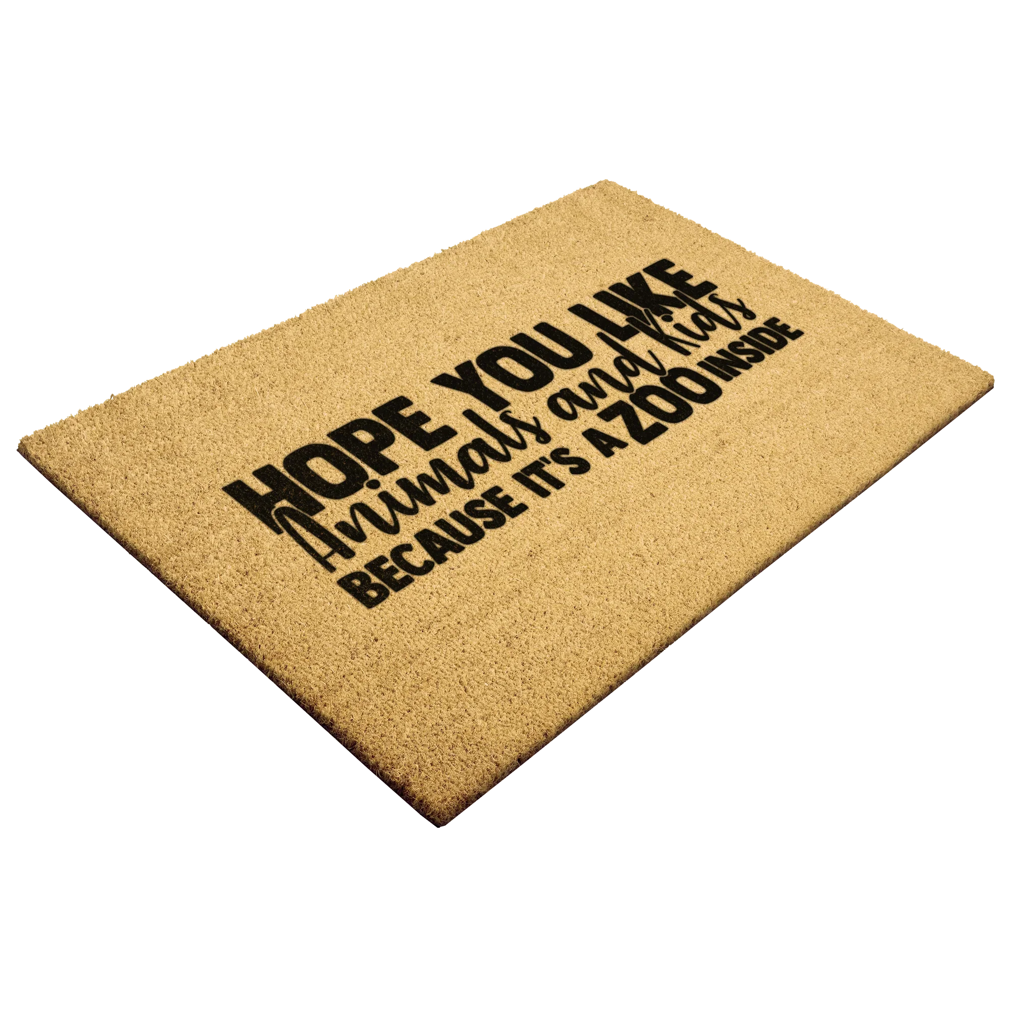 Funny Family Doormat – “Hope You Like Animals and Kids Because It’s a Zoo Inside” | Coir Welcome Mat for Busy Homes | Pet & Kid Lover Porch Décor