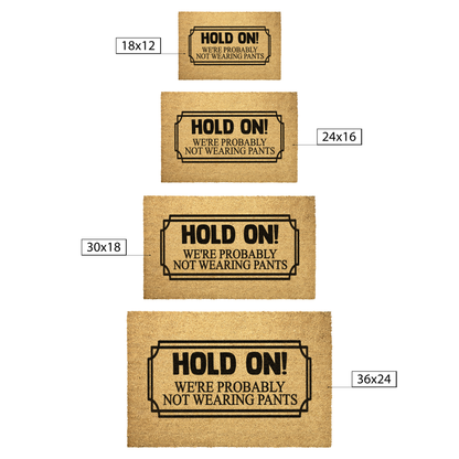 Funny_Hold_On_Were_Probably_Not_W_Outdoor_Mat_Size_Options_Mockup.png