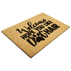 Funny Hope You Like Dog Hair Natural Coir Welcome Mat