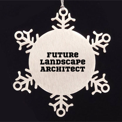 Future Landscape Architect Christmas Unique Gifts from Friends Snowflake Ornament, Inspirational Quotes for Landscape Architects, Shatterproof Snowflake Decoration, 3.14 Inch Diameter