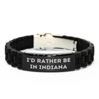 Funny I'd Rather Be In Indiana Glide lock Clasp Black Stainless Steel and Silicone Adjustable Gift for Men on Father's Day Unique Gifts from Friends