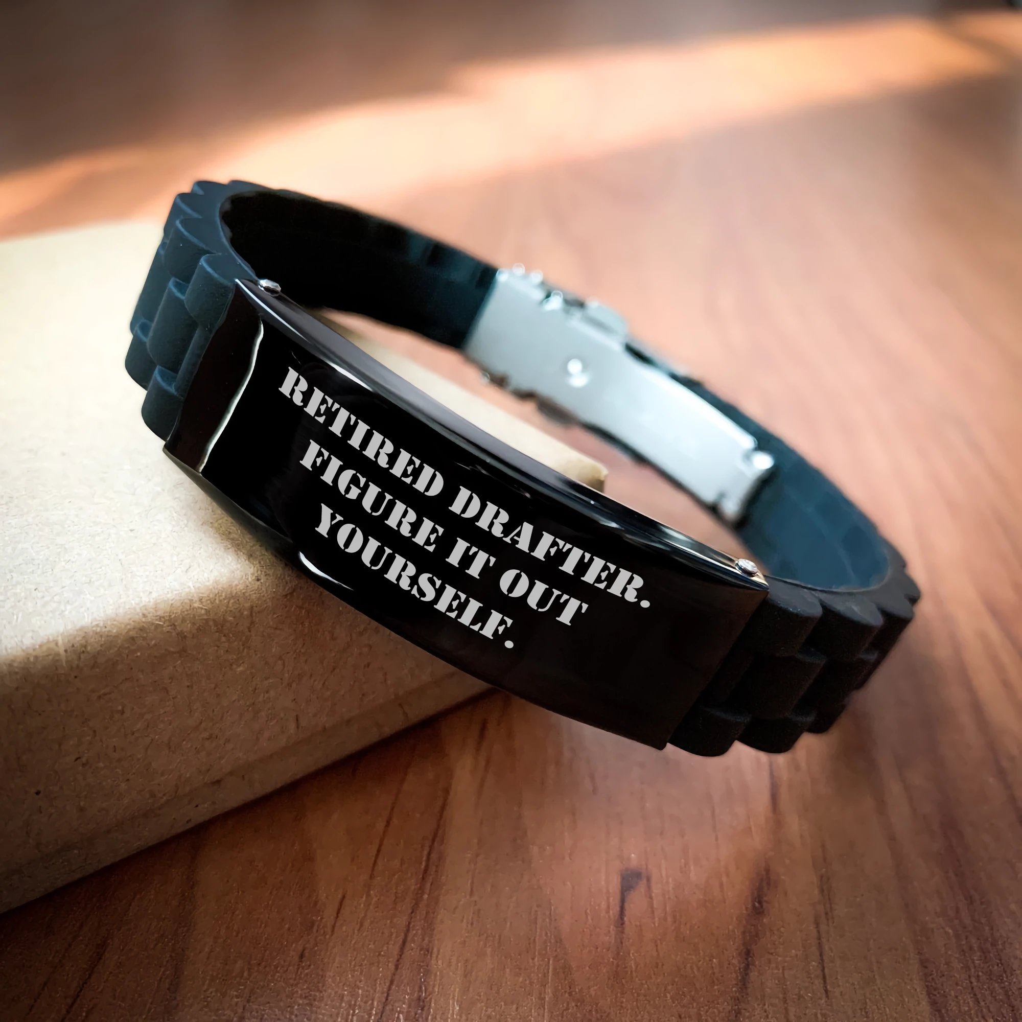 Funny Quote for Retired Drafter, Drafter Gifts, Glide lock Clasp Bracelet, Mother's Day Unique Gifts from Men to Drafter Women