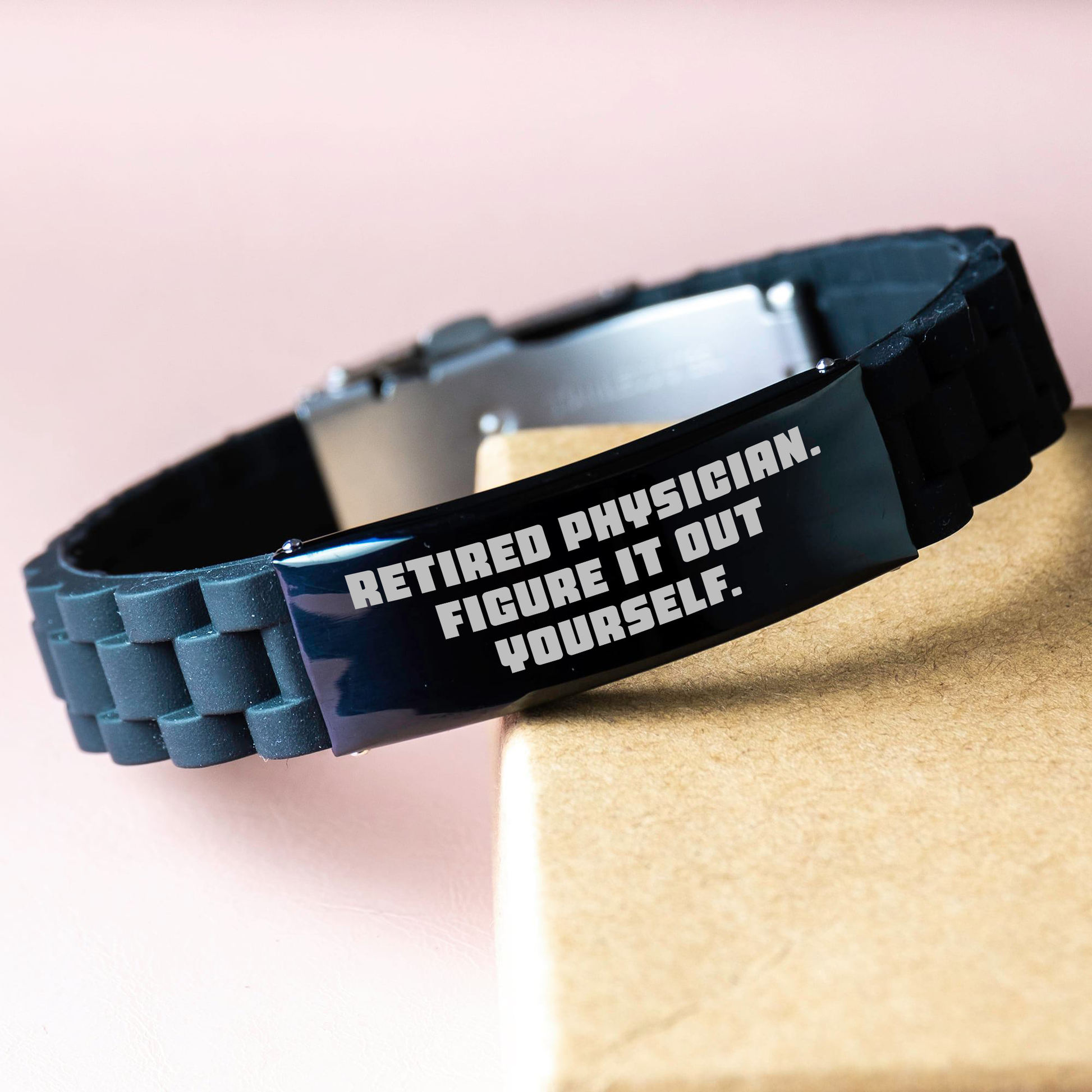 Funny Quote Physician Gifts from Men for Graduation Unique Gifts Glide lock Clasp Bracelet, 'Retired Physician. Figure It Out Yourself.' - Image 3