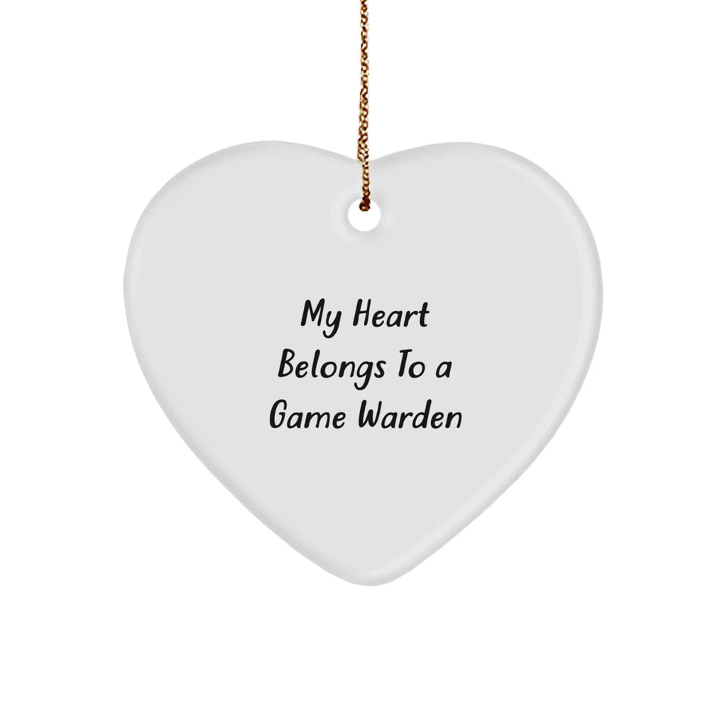 Game Warden Heart Ornament, 'My Heart Belongs To A Game Warden', Funny Quote, Gifts for Game Wardens, Christmas Unique Gifts from Friends to Family