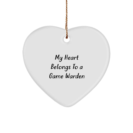 Game Warden Heart Ornament, 'My Heart Belongs To A Game Warden', Funny Quote, Gifts for Game Wardens, Christmas Unique Gifts from Friends to Family