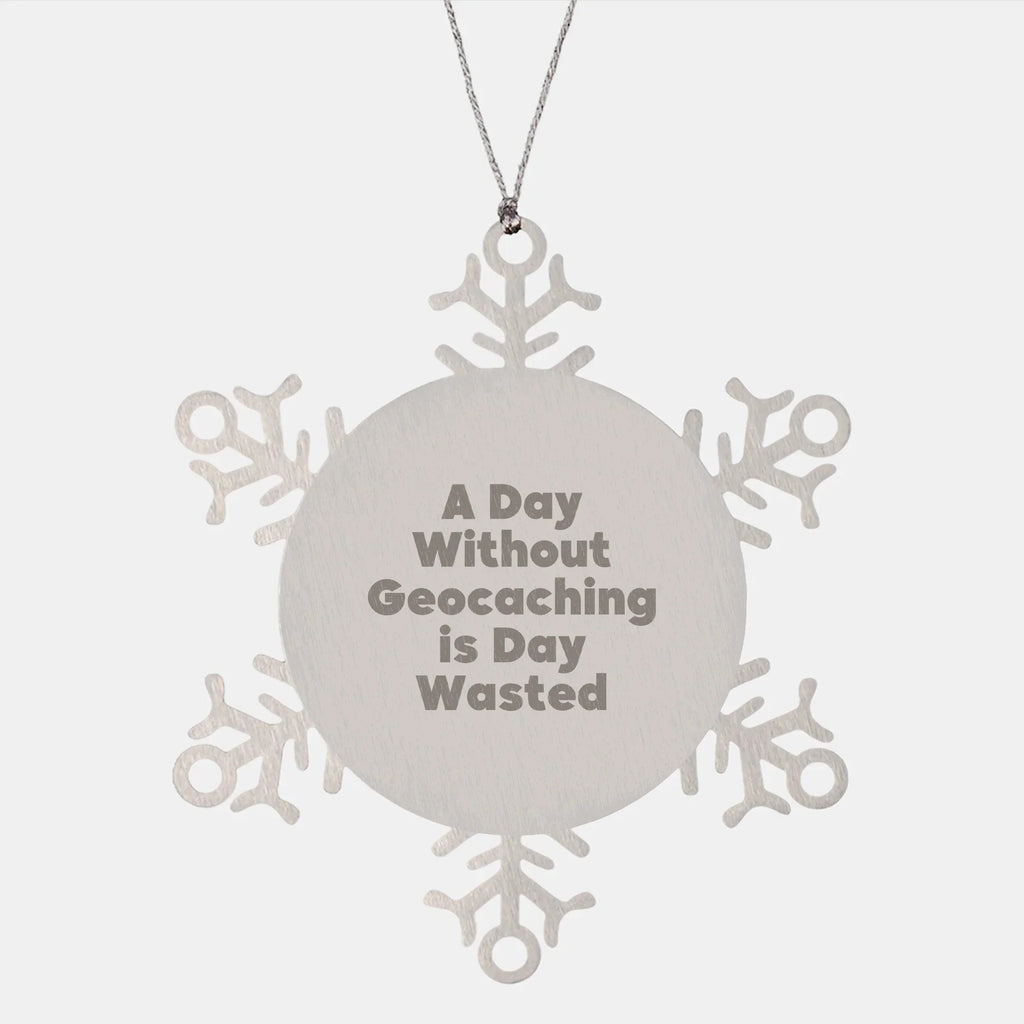 Geocaching Enthusiasts' Snowflake Ornaments, Funny Gifts from Friends for Geocaching, Men, Women, Family, Christmas Unique Treasures