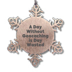 Geocaching Enthusiasts' Snowflake Ornaments, Funny Gifts from Friends for Geocaching, Men, Women, Family, Christmas Unique Treasures