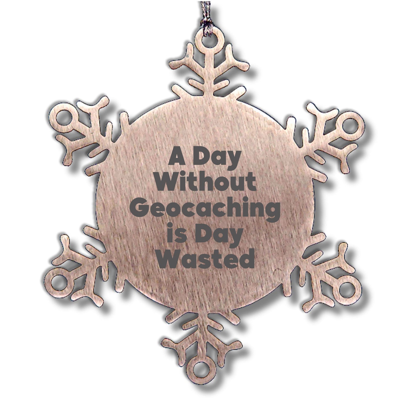 Geocaching Enthusiasts' Snowflake Ornaments, Funny Gifts from Friends for Geocaching, Men, Women, Family, Christmas Unique Treasures
