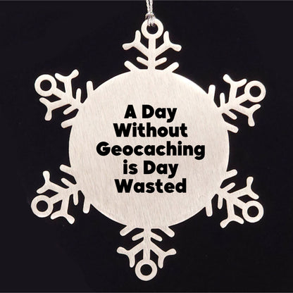Geocaching Enthusiasts' Snowflake Ornaments, Funny Gifts from Friends for Geocaching, Men, Women, Family, Christmas Unique Treasures