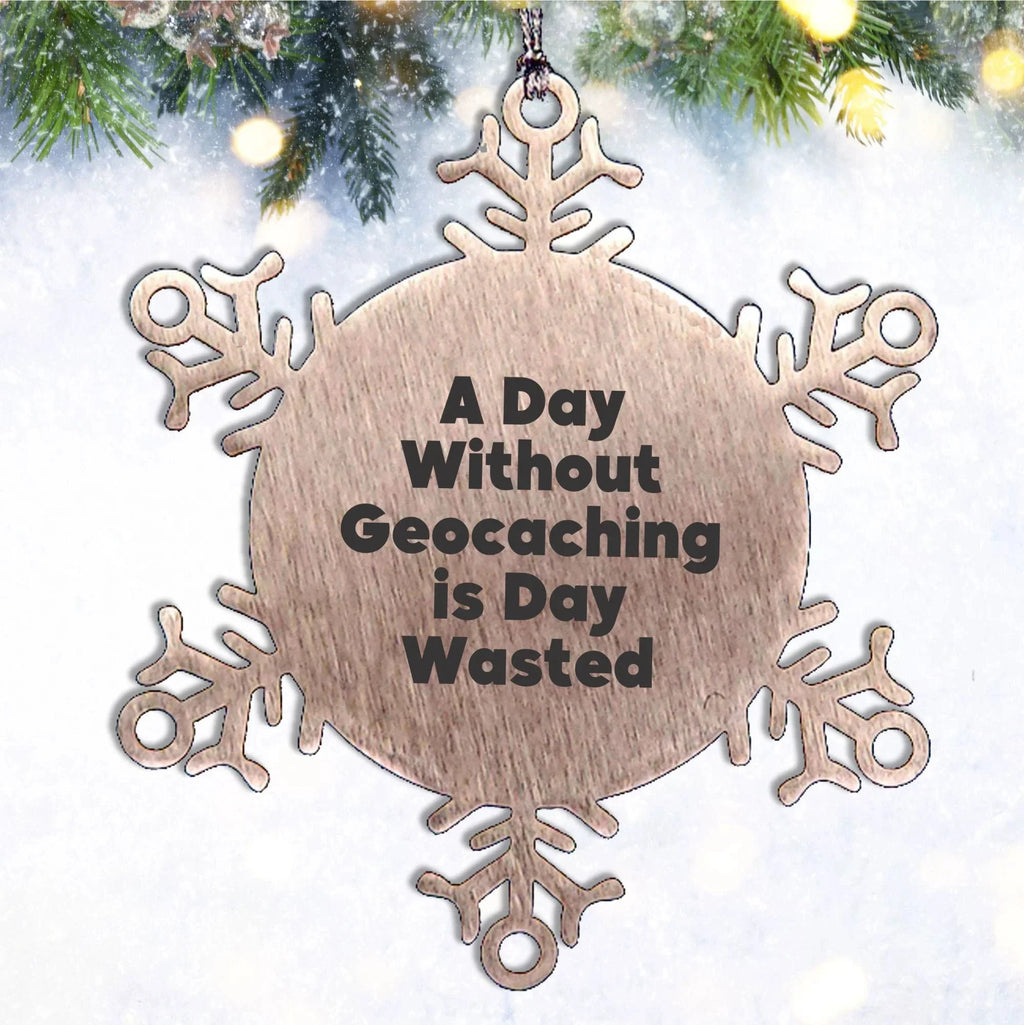 Geocaching Enthusiasts' Snowflake Ornaments, Funny Gifts from Friends for Geocaching, Men, Women, Family, Christmas Unique Treasures