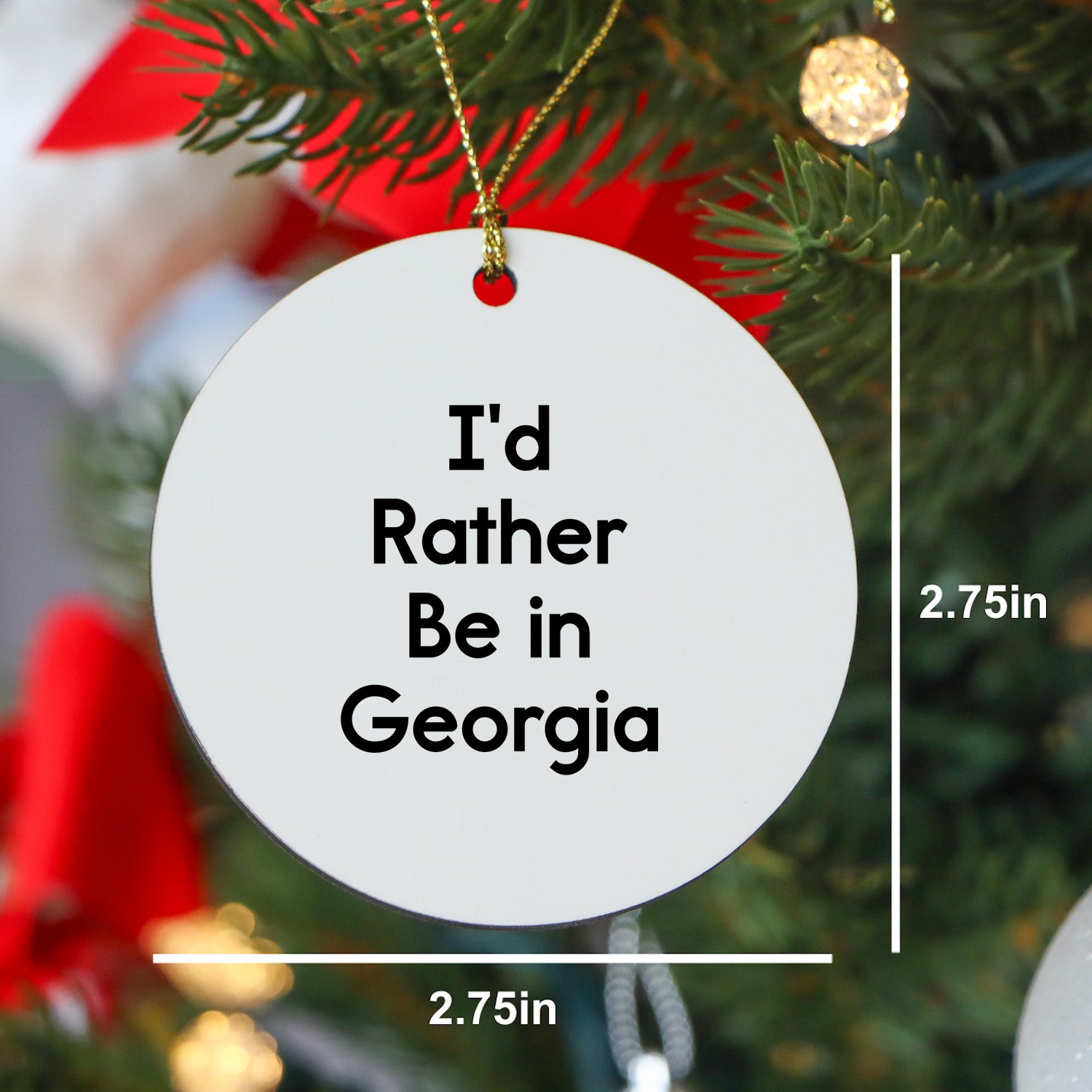 Georgia Circle Ornament, 'I'd Rather Be in Georgia' Funny Quote, Gifts for Georgia Lovers, Christmas Unique Gifts from Friends or Family