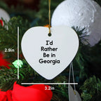Georgia Heart Ornament, Funny Quote Gifts from Men, Women, Friends, Family - I'd Rather Be In Georgia, Christmas Decorations for Home or Office