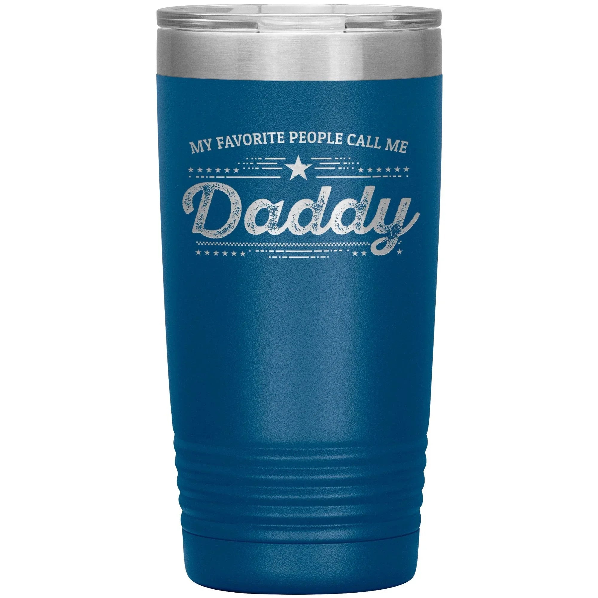 Gift For Dad - My Favorite People Call Me Daddy Laser-etched Insulated Stainless-Steel Tumbler