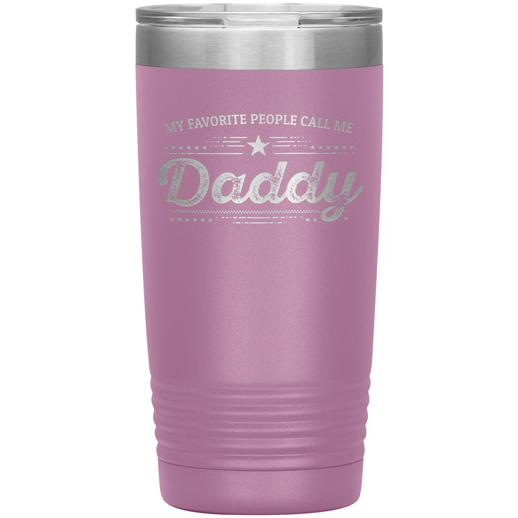 Gift For Dad - My Favorite People Call Me Daddy Laser-etched Insulated Stainless-Steel Tumbler