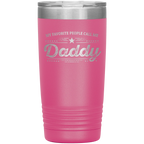 Gift For Dad - My Favorite People Call Me Daddy Laser-etched Insulated Stainless-Steel Tumbler