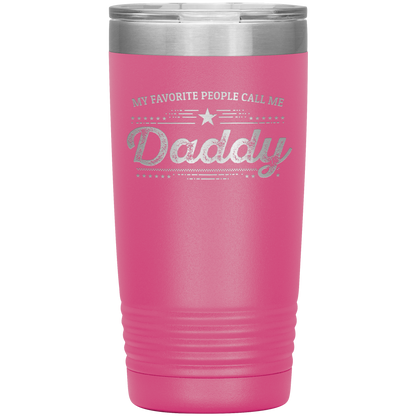 Gift For Dad - My Favorite People Call Me Daddy Laser-etched Insulated Stainless-Steel Tumbler - Mallard Moon Gift Shop
