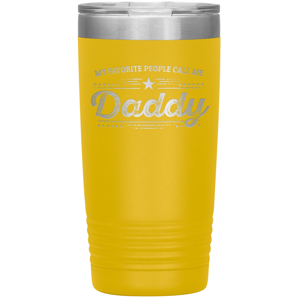 Gift For Dad - My Favorite People Call Me Daddy Laser-etched Insulated Stainless-Steel Tumbler