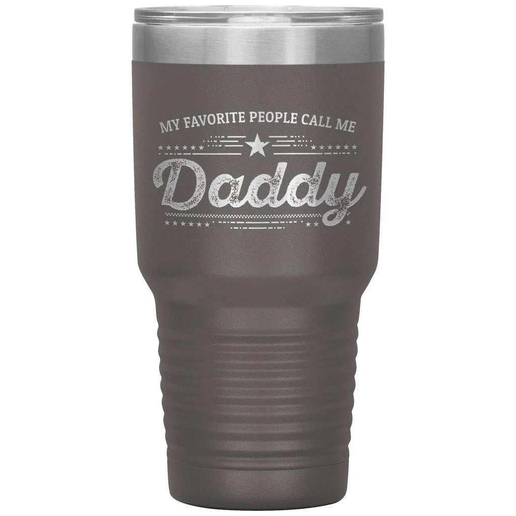 Gift For Dad - My Favorite People Call Me Daddy Laser-etched Insulated Stainless-Steel Tumbler