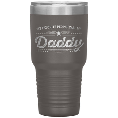 Gift For Dad - My Favorite People Call Me Daddy Laser-etched Insulated Stainless-Steel Tumbler - Mallard Moon Gift Shop