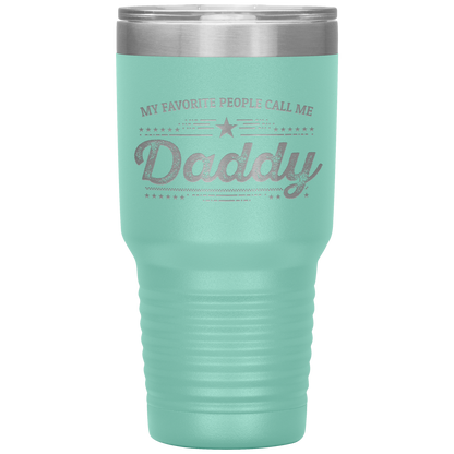 Gift For Dad - My Favorite People Call Me Daddy Laser-etched Insulated Stainless-Steel Tumbler - Mallard Moon Gift Shop