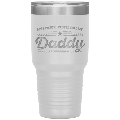 Gift For Dad - My Favorite People Call Me Daddy Laser-etched Insulated Stainless-Steel Tumbler - Mallard Moon Gift Shop